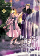 Re-Living My Life with a Boyfriend Who Doesn''t Remember Me (Manga) Vol. 4