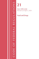 Code of Federal Regulations, Title 21 Food Drugs 1300 - END, Revised as of April 1, 2024-9798892058186