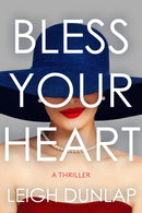 Bless Your Heart : A Thriller-9798892421638