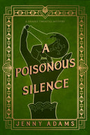 A Poisonous Silence : A Novel-9798892422406