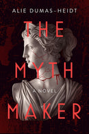 The Myth Maker : A Novel-9798892422499