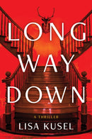 Long Way Down : A Thriller-9798892423335