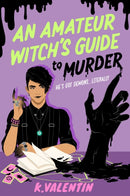 An Amateur Witch''s Guide to Murder