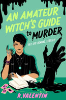 An Amateur Witch''s Guide to Murder