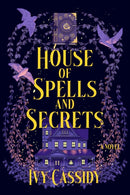 House of Spells and Secrets : A Novel-9798892424202