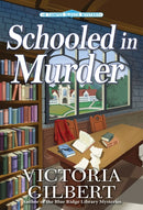 Schooled in Murder : A Campus Sleuth Mystery-9798892425186