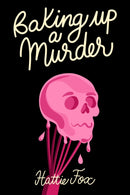 Baking Up a Murder-9798892426015
