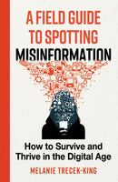 Field Guide to Spotting Misinformation