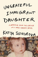 Ungrateful Immigrant Daughter