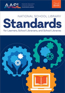 National School Library Standards for Learners, School Librarians, and School Libraries-9798892553285