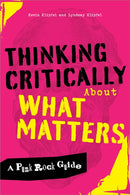 Thinking Critically About What Matters : A Punk Rock Guide-9798892553360