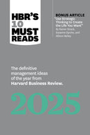 HBR''s 10 Must Reads 2025