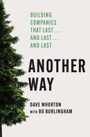 Another Way : Building Companies That Last...and Last...and Last-9798892791137