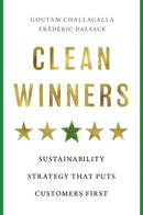 Clean Winners : Sustainability Strategy That Puts Customers First-9798892791663