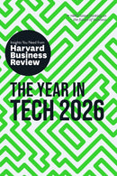 The Year in Tech, 2026 : The Insights You Need from Harvard Business Review-9798892791991