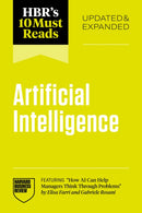 HBR''s 10 Must Reads on AI, Updated and Expanded