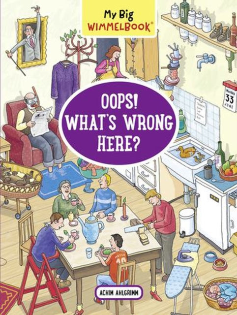 My Big Wimmelbook® - Oops! What’s Wrong Here?