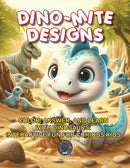 Dino-Mite Designs : Color, Answer, and Learn with Dinosaurs: Interactive Fun for Curious Kids-9798893210057