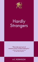 Hardly Strangers : An 831 Stories Romance-9798893310207