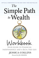 The Simple Path to Wealth Workbook