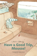 Have a Good Trip, Mousse (Mousse vol. 2)