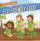 Earth's Eco-Warriors and the Fight for Eco-Friendly Food-9798893590111