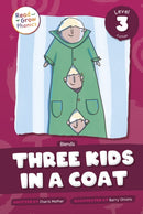 Three Kids in a Coat : Level 3 (Blends)-9798893590739