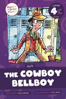 The Cowboy Bellboy : Level 4C (oy/ir)-9798893590784