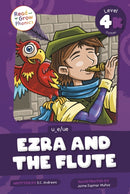 Ezra and the Flute : Level 4K (u_e/ue)-9798893590791