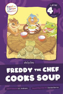 Freddy the Chef Cooks Soup : Level 4M (ch/y/ou)-9798893590814