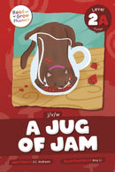 A Jug of Jam : Level 2A (j/v/w)-9798893591163