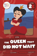 The Queen That Did Not Wait : Level 2E (ai/ee)-9798893591194