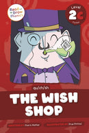 The Wish Shop : Level 2C (qu/ch/sh)-9798893591224