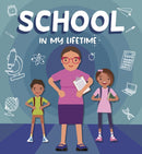 School in My Lifetime-9798893593266