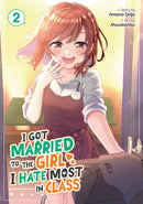 I Got Married to the Girl I Hate Most in Class (Manga) Vol. 2-9798893731439