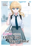 I''m in Love with the Older Girl Next Door Vol. 1