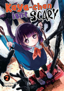 Kaya-chan Isn't Scary Vol. 2-9798893731552