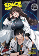 Reborn as a Space Mercenary: I Woke Up Piloting the Strongest Starship! (Light Novel) Vol. 12-9798893731668