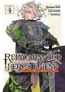 Reincarnated Into a Game as the Hero's Friend: Running the Kingdom Behind the Scenes (Manga) Vol. 4-9798893732900