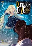 DUNGEON DIVE: Aim for the Deepest Level (Manga) Vol. 7-9798893733266