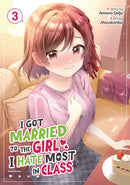 I Got Married to the Girl I Hate Most in Class (Manga) Vol. 3-9798893733549