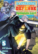 Easygoing Territory Defense by the Optimistic Lord: Production Magic Turns a Nameless Village into the Strongest Fortified City (Light Novel) Vol. 5-9798893733808