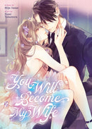 You Will Become My Wife (Manga)-9798893733990