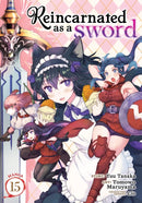 Reincarnated as a Sword (Manga) Vol. 15