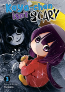 Kaya-chan Isn''t Scary Vol. 3