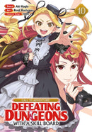 CALL TO ADVENTURE! Defeating Dungeons with a Skill Board (Manga) Vol. 10-9798893736052
