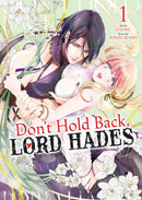 Don''t Hold Back, Lord Hades Vol. 1
