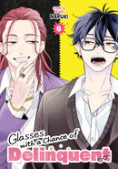 Glasses with a Chance of Delinquent Vol. 6