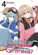 How Do I Turn My Best Friend Into My Girlfriend? Vol. 4-9798893736335