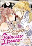I Want to Escape from Princess Lessons (Manga) Vol. 5